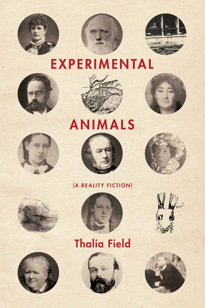 Experimental Animals (A Reality Fiction) by Thalia Field