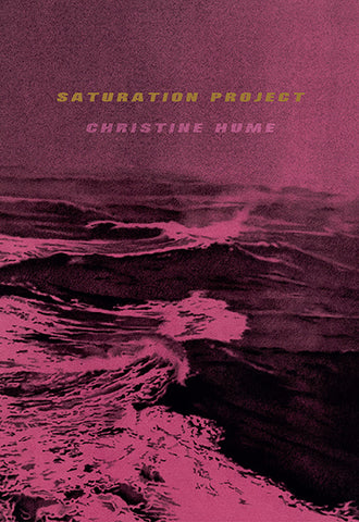 Saturation Project by Christine Hume